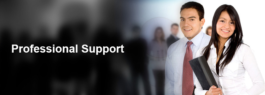 Our professional staffs are encouraged to serve you with the best service. Professional Support